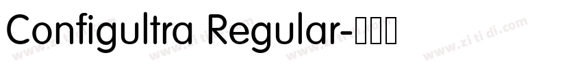 Configultra Regular字体转换